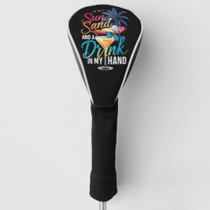 Sonne Sand und ein Drink in meiner Hand Strandkreu Golf Headcover
