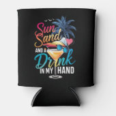 Sonne und ein Getränk in meiner Hand Beach Cruise Dosenkühler (Vorderseite)