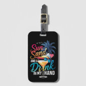 Sonne und ein Getränk in meiner Hand Beach Cruise Gepäckanhänger (Vorderseite Vertikal)