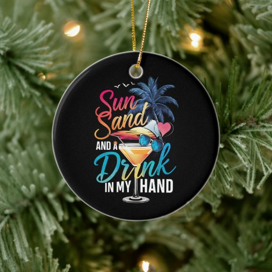 Sonne und ein Getränk in meiner Hand Beach Cruise Keramik Ornament (Baum)