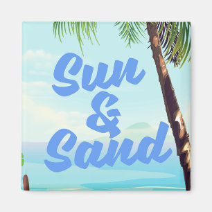 Sonne und Sand inspirierendes Zitat Cartoon-Poster Magnet