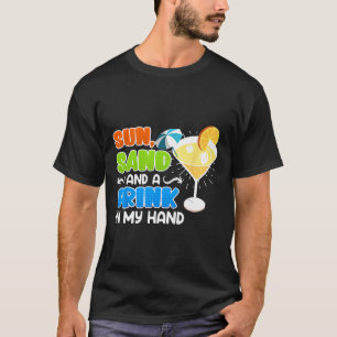 Sonne und Trinken in meinem Hand Funny Vacation So T-Shirt