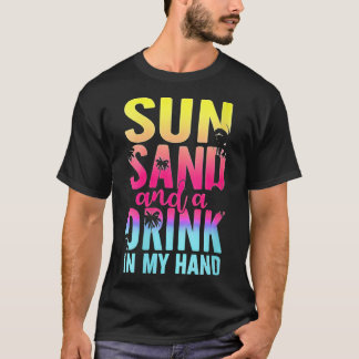 Sonnen und ein Getränk in meiner Hand Beach Cruis T-Shirt