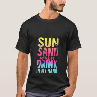 Sonnen und ein Getränk in meiner Hand Beach Cruis T-Shirt