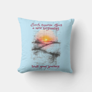 Sonnenaufgang, ein neuer Tag Kissen