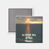 Sonnenaufgang, in GOD sind wir immer noch rost Magnet (Vorderseite/Rückseite)