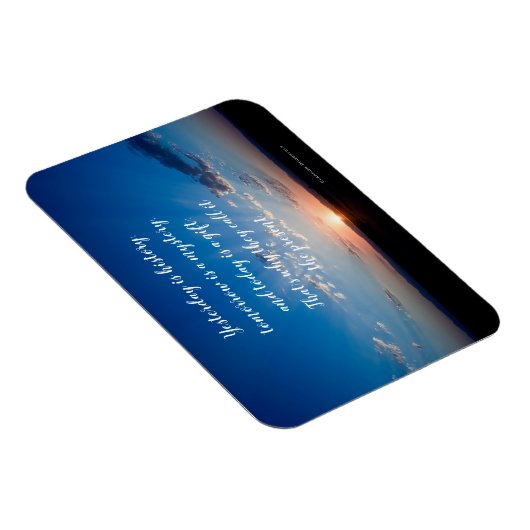 Sonnenaufgang ist heute ein Geschenk inspirierende Magnet (Rechte Seite)