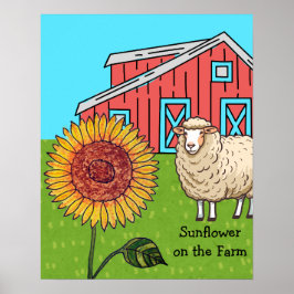 Sonnenblume auf dem Bauernhof Poster