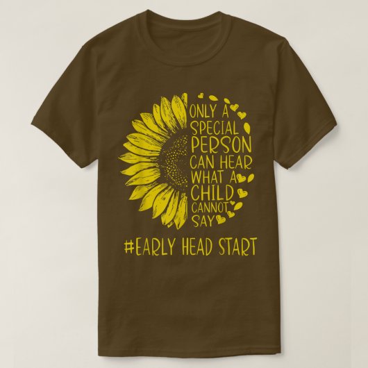 Sonnenblume Früh-Head Start Spezielle Person kann  T-Shirt (Design vorne)
