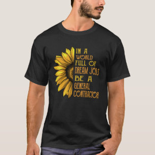 Sonnenblume Generalunternehmer T-Shirt