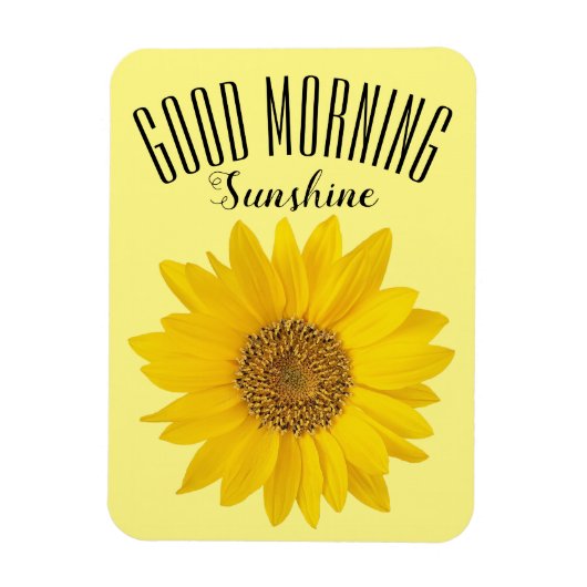 Sonnenblume Guten Morgen Sonnenschein Magnet (Vertikal)