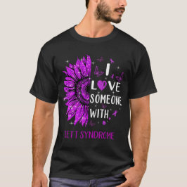 Sonnenblume I Liebe Jemand mit Rett-Syndrom T-Shirt