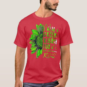 Sonnenblume Ich trage eine grüne Schleife für Lebe T-Shirt