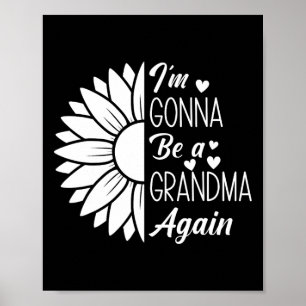 Sonnenblume Ich werde wieder Oma Mot Poster