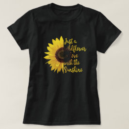 Sonnenblume | Inspiration Zitat T-Shirt
