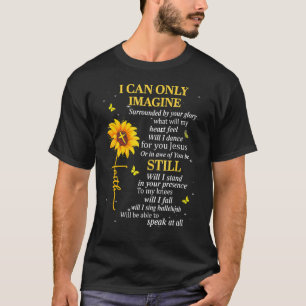 Sonnenblume Jesus Christliche Bibel Verse Glauben T-Shirt