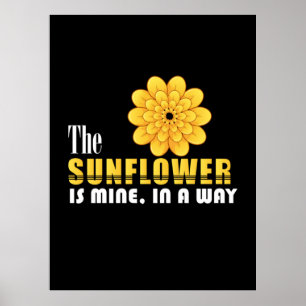 Sonnenblume Lover Die Sonnenblume ist meine Poster