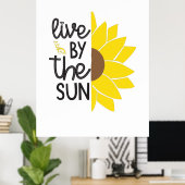 Sonnenblume Lover | Von der Sonne leben Poster (Heimbüro)
