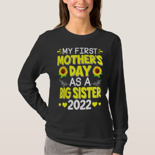 Sonnenblume mein erster Muttertag als große Schwes T-Shirt