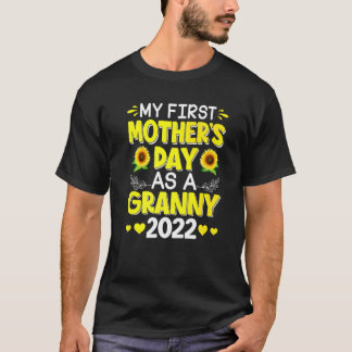 Sonnenblume, mein erster Muttertag als Großmutter T-Shirt