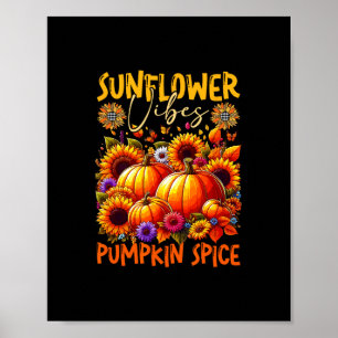 Sonnenblume Süße Vibes Kürbisgewürz Erntedankfest Poster