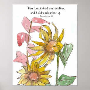 Sonnenblumen Bibel Schrift 1 Thessalonicher 5:11 Poster