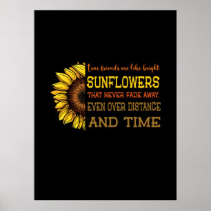 Sonnenblumen echte Freunde sind wie helle Sonnenbl Poster