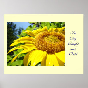 Sonnenblumen-Kunstprints Sei groß Hell und Fett Fl Poster