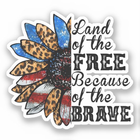 Sonnenblumen Land der Freie wegen der Brave Aufkleber (Vorderseite)