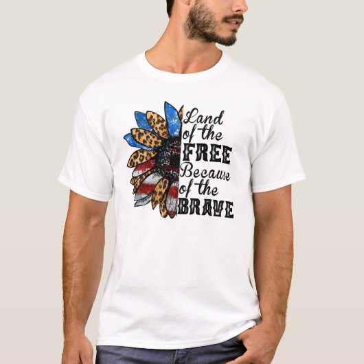 Sonnenblumen Land der Freie wegen der Brave T-Shirt (Vorderseite)
