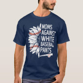 Sonnenblumen-Mamas gegen weiße Baseballpflanzen T-Shirt (Vorderseite)