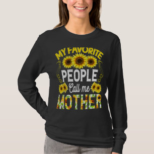 Sonnenblumen Meine Lieblings-Leute nennen mich Mut T-Shirt