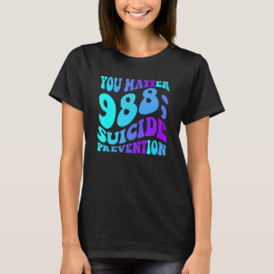 Sonnenblumen Sie Matter 988 Suizidprävention Aware T-Shirt