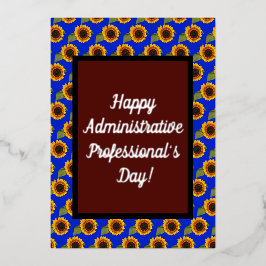 Sonnenblumen-Tag des Verwaltungspersonals Kunst Folien Feiertagskarte