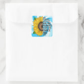 Sonnenblumen und Zitat Quadratischer Aufkleber (Tasche)