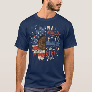 Sonnenblumen US-Flagge in einer Welt voller Grandm T-Shirt