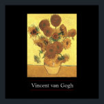 Sonnenblumen von Van Gogh Poster Print<br><div class="desc">Stillleben: Vase mit 15 Sonnenblumen Gemälde von Vincent van Gogh. Der Expressionismus ist nicht nur eine Möglichkeit, Dinge zu sehen, sondern auch eine Möglichkeit, sie zu machen, sie zu malen. Ein Expressionist malen nicht "flach" und in reinen Tönen - er bricht seine Töne auf und wendet sie mit einem liberalen...</div>