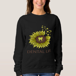 Sonnenblumen-Zahnarzthelfer-Shirt für Zahnärzte He Sweatshirt