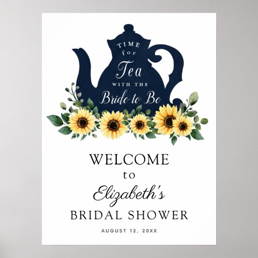 Sonnenblumen Zeit für Tee Brautparty Begrüßungszei Poster (Vorne)