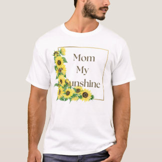 Sonnenblumengrenze und die Worte "Mama, mein Sonne T-Shirt