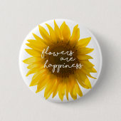 Sonnenblumenziffer "Blume sind glücklich" Button (Vorderseite)