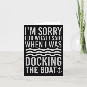 Sonnenboot Sorry, was ich sagte, als ich Docking Karte