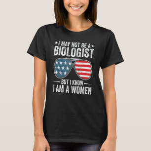 Sonnenbrille Ich bin vielleicht kein Biologe, aber T-Shirt