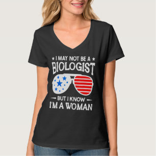 Sonnenbrille Ich bin vielleicht kein Biologe, aber T-Shirt