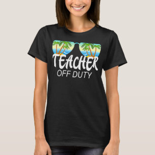 Sonnenbrillen Strand Letzten Tag Schullehrer vor d T-Shirt