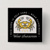 Sonnencreme spf sonne uv Schutz Erinnerungszitate Button (Vorderseite)