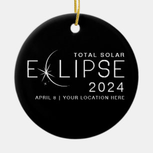 Sonnenfinsternis 2024 Benutzerdefinierter Standort Keramik Ornament