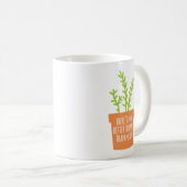 Sonnengartenpuppe nicht besser Thyme Kaffeetasse (VorderseiteRechts)