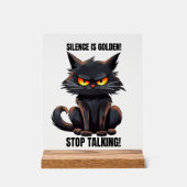 Sonnengoldene Stille Katzenwort Kunst Sarkasmus Acrylschild (Vorderseite)