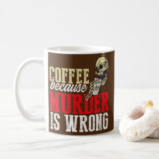 Sonnenkaffee, weil Mord falsch ist  Kaffeetasse